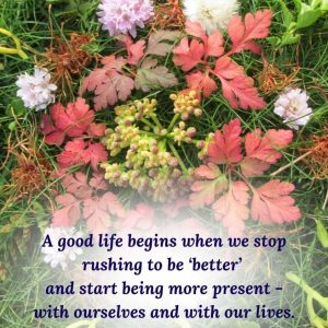 A good life begins with balance between body, mind and spirit